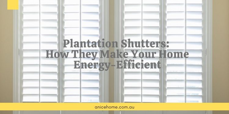 Plantation Shutters