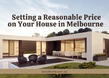 Setting a Reasonable Price on Your House in Melbourne (1)